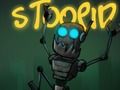 Spēle Stoopid Robats online