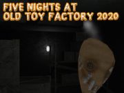 Spēle Piecas naktis Old Toy Factory 2020  online
