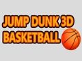 Spēle Jump Dunk 3D basketbols  online