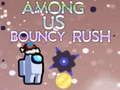 Spēle Starp mums Bouncy Rush  online