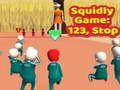 Spēle Squidly spēle: 123, Stop  online