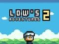 Spēle Low's Adventures 2 online