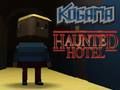 Spēle Kogama Haunted viesnīca  online