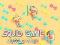Spēle Kalmāru spēle Muscle Run. io  online