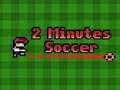 Spēle 2 minūšu futbols  online
