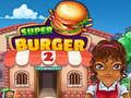 Spēle Super Burger 2 online Spēle Super Burger 2 online