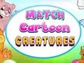 Spēle Match Cartoon Creatures online