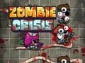 Spēle Zombiju krīze  online