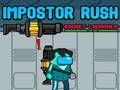 Spēle Impostor Rush: Raķešu palaišanas ierīce  online