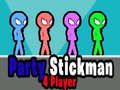 Spēle Party Stickman 4 atskaņotājs  online