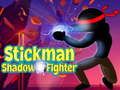 Spēle Stickman ēnu cīnītājs  online