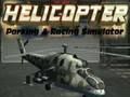 Spēle Helikoptera novietošanas un sacīkšu simulators  online