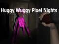 Spēle Huggy Wuggy Pixel Nights online