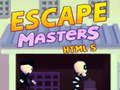 Spēle Escape Masters html5 online