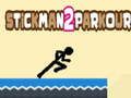 Spēle Stickman parkour 2 online