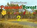 Spēle Noslēpumainā paroles meža rudens izdevums 2  online