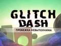 Spēle Glitch Dash online