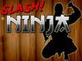 Spēle Slīpsvītra ninja online