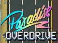Spēle Paradīze overdrive online