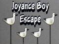 Spēle Joyance zēns aizbēg online