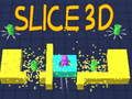 Spēle Šķēle 3D  online