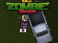 Spēle Mini zombiju šāvēji  online