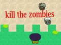 Spēle Nogalini zombijus  online