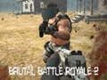 Spēle Brutal Battle Royale 2 online