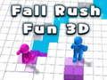 Spēle Fall Rush Fun 3d online