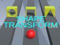 Spēle Formas transformācija  online