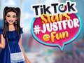 Spēle Tiktok zvaigznes #Justforfun online