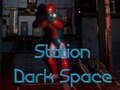 Spēle Stacija Dark Space  online