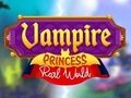 Spēle Vampīru princese Reālā pasaule  online