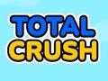 Spēle Total Crush online
