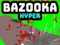 Spēle Bazooka Hyper online