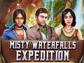 Spēle Misty Waterfalls ekspedīcija  online