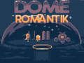 Spēle Dome Romantik online