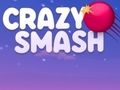 Spēle Trakais Smash  online