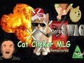 Spēle Cat Clicker MLG online