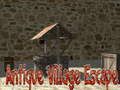 Spēle Antique Village Escape: 1. sērija  online