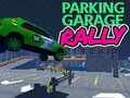 Spēle Autostāvvietas garāžu rallijs  online