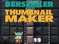Spēle Berserker un sīktēlu veidotājs  online