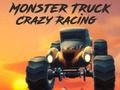 Spēle Monster Truck Crazy Racing online