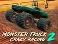 Spēle Monster Truck Crazy Racing 2 online