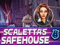 Spēle Scalettas Safehouse online
