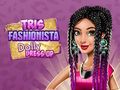 Spēle Tris fashionista Dolly saģērbjas online
