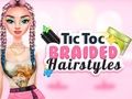Spēle TicToc pītas frizūras  online
