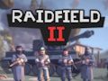 Spēle Raidfield II online
