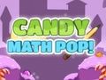 Spēle Candy Math Pop online
