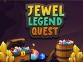 Spēle Jewel Legend Quest online